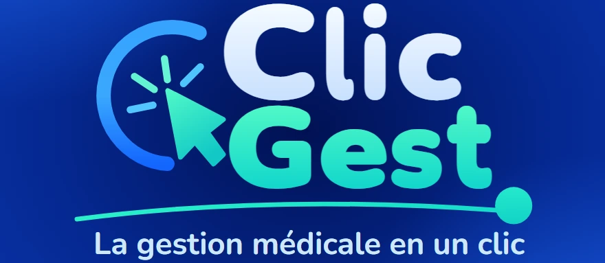 ClicGest, la gestion médicale en un clic